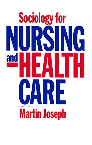 Beispielbild fr Sociology for Nursing and Health Care zum Verkauf von WorldofBooks