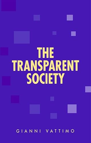 9780745609263: The Transparent Society