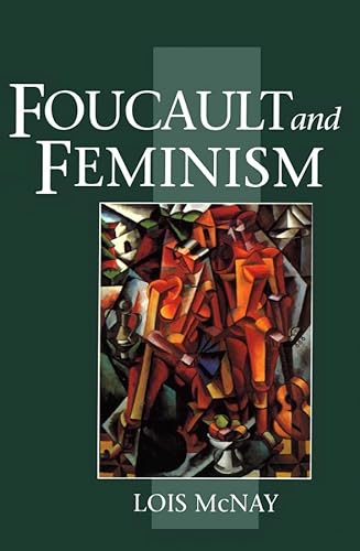 9780745609386: Foucault and Feminism: Power, Gender and the Self