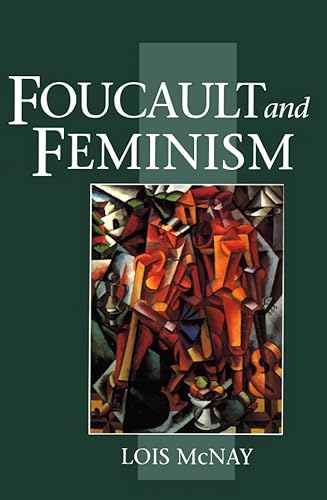 Stock image for Foucault and Feminism: Power, Gender and the Self for sale by Smith Family Bookstore Downtown