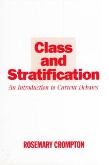 Stock image for Class and Stratification: An Introduction to Current Debates for sale by WorldofBooks