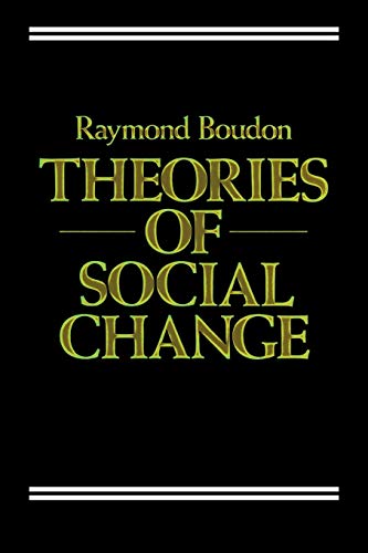 9780745609508: Theories of Social Change: A Critical Appraisal