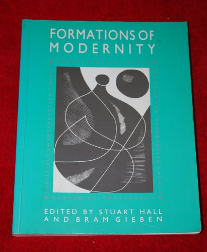 9780745609607: Formations of Modernity: Understanding Modern Societies an Introduction Book 1: 01 (Introduction to Sociology)