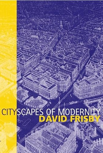 Beispielbild fr Cityscapes of Modernity zum Verkauf von Blackwell's