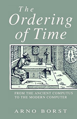 9780745609683: The Ordering of Time: From the Ancient Computus to the Modern Computer