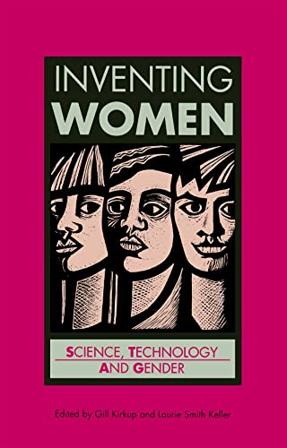 Stock image for Inventing Women: Science, Technology and Gender for sale by Anybook.com