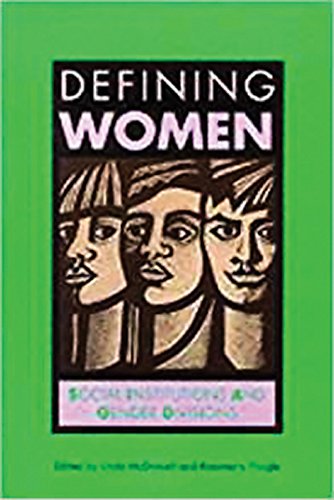 9780745609805: Defining Women: Social Institutions and Gender Divisions