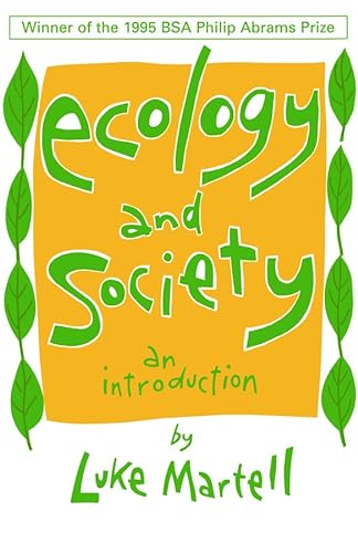 Ecology and Society: An Introduction (9780745610221) by MARTELL