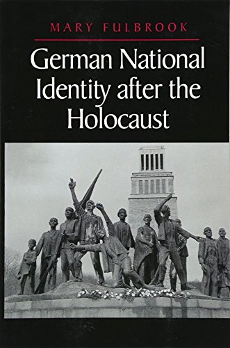 German National Identity after the Holocaust - Fulbrook, Mary