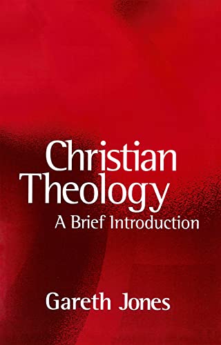 Christian Theology: A Brief Introduction (9780745610634) by Jones, Gareth