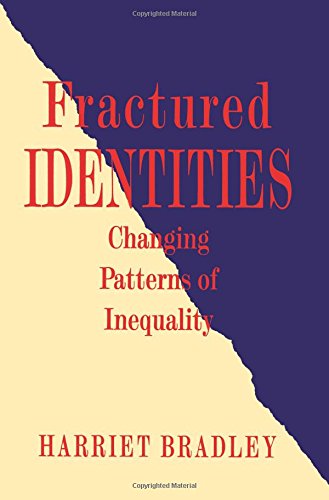 Imagen de archivo de Fractured Identities: Changing Patterns of Inequality a la venta por WorldofBooks