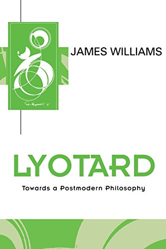 Beispielbild fr Lyotard: Towards a Postmodern Philosophy (Key Contemporary Thinkers) zum Verkauf von Books From California