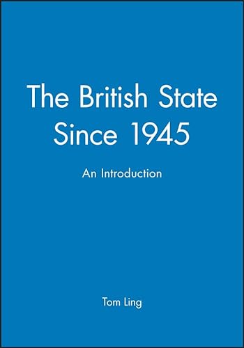 Stock image for The British State Since 1945: An Introduction for sale by Daedalus Books