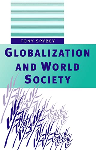Stock image for Globalization and World Society for sale by Better World Books