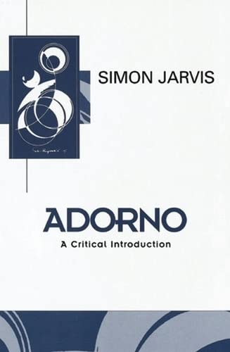 Imagen de archivo de Adorno: A Critical Introduction (Key Contemporary Thinkers) a la venta por WorldofBooks