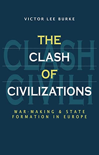 Stock image for The Clash of Civilizations: War-making and State Formation in Europe for sale by HPB-Red