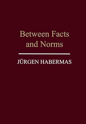 9780745612294: Between Facts and Norms: Contributions to a Discourse Theory of Law and Democracy