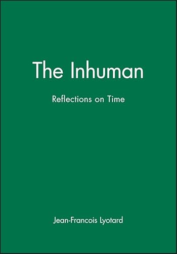 9780745612386: The Inhuman: Reflections on Time