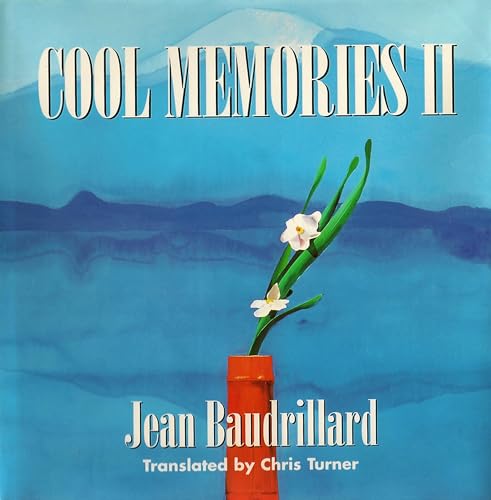 Cool Memories II, 1987-1990 (9780745612539) by Baudrillard, Jean