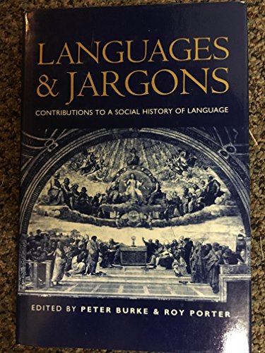 Beispielbild fr Languages and Jargons : Contributions to a Social History of Language zum Verkauf von Better World Books