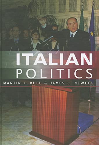Italian Politics: Adjustment Under Duress - Martin J. Bull