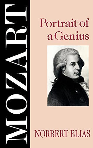 9780745614106: Mozart: The Sociology of a Genius