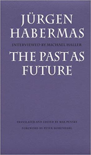 9780745614533: The Past as Future