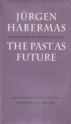9780745614540: The Past As Future