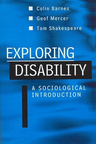 Stock image for Exploring Disability: A Sociological Introduction for sale by Reuseabook