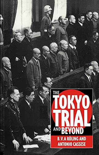 Stock image for The Tokyo Trial and Beyond: Reflections of a Peacemonger for sale by Emily's Books