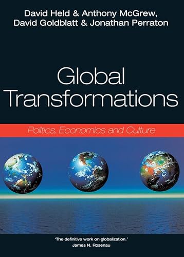 Global transformations: Politics, economics and culture (9780745614984) by [???]