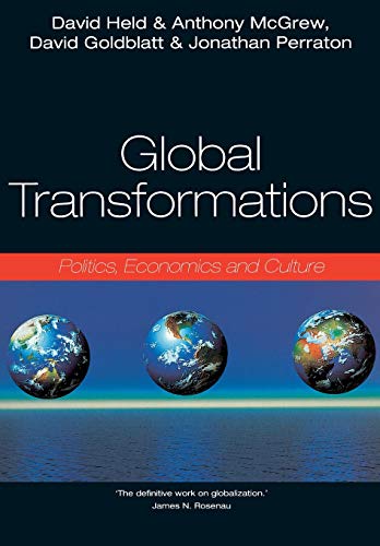 Beispielbild fr Global Transformations : Politics, Economics and Culture zum Verkauf von Better World Books
