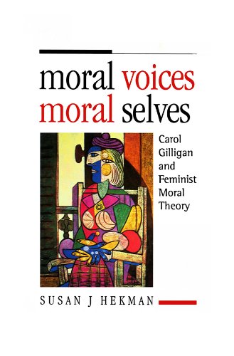 Beispielbild fr Moral Voices, Moral Selves: Carol Gilligan and Feminist Moral Theory zum Verkauf von Wonder Book
