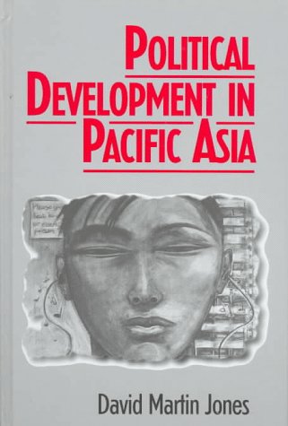 Beispielbild fr Political Development in Pacific Asia zum Verkauf von Wonder Book