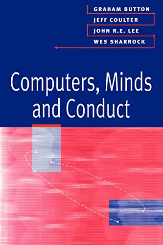 Beispielbild fr Computers, Minds and Conduct zum Verkauf von Better World Books