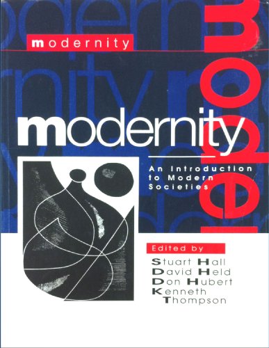 Modernity: An Introduction to Modern Societies (9780745616148) by Stuart Hall; Kenneth Thompson