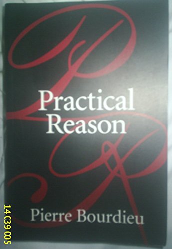 9780745616254: Practical Reason: On the Theory of Action