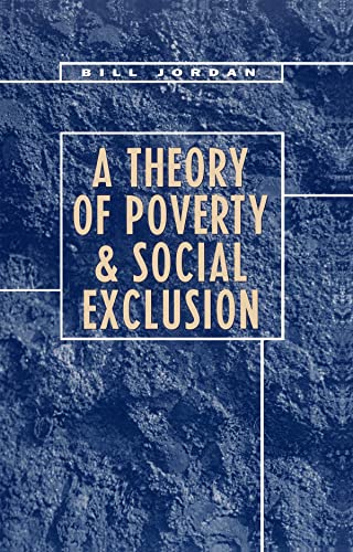 Beispielbild fr A Theory of Poverty and Social Exclusion zum Verkauf von WorldofBooks