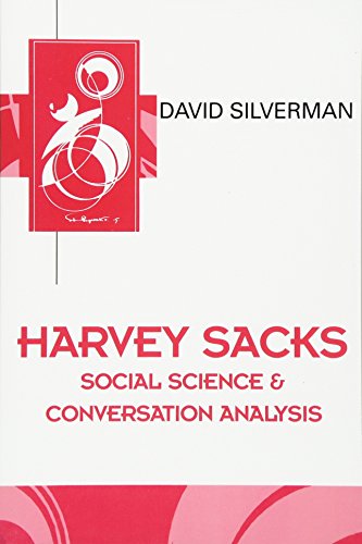 Beispielbild fr Harvey Sacks: Social Science and Conversation Analysis (Key Contemporary Thinkers) zum Verkauf von WorldofBooks