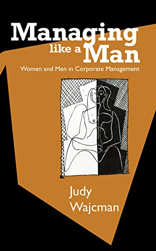 9780745617596: Managing Like a Man: Women and Men in Corporate Management