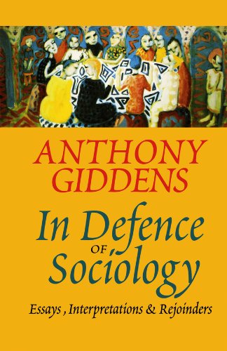 Beispielbild für In Defence of Sociology: Essays, Interpretations and Rejoinders zum Verkauf von SecondSale