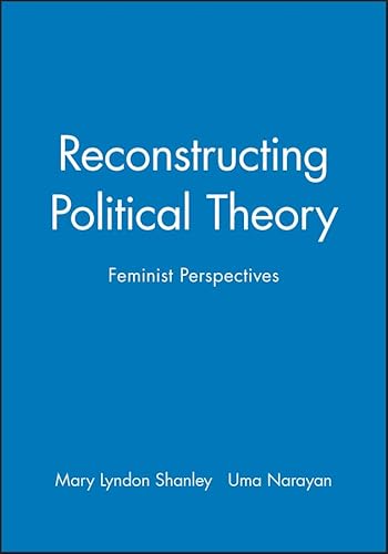 Beispielbild fr Reconstructing Political Theory: Feminist Perspectives zum Verkauf von MB Books