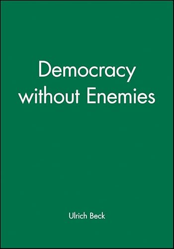 9780745618227: Democracy without Enemies