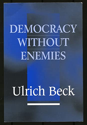 9780745618234: Democracy Without Enemies