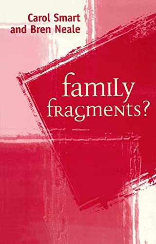 Family Fragments? - Neale, Bren