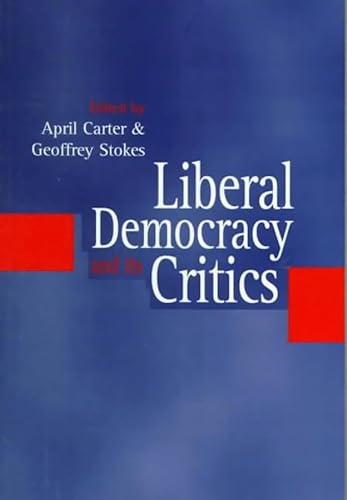 Stock image for Liberal Democracy and its Critics: Perspectives in Contemporary Political Thought Format: Paperback for sale by INDOO