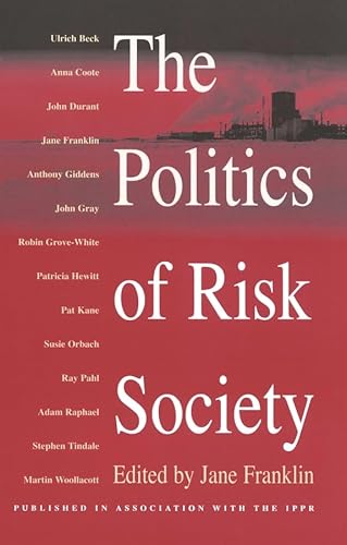 Beispielbild fr The Politics of Risk Society zum Verkauf von Buchpark