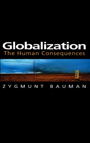 9780745620121: Globalization: The Human Consequences