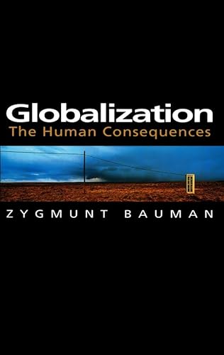 9780745620121: Globalization: The Human Consequences (Themes for the 21st Century)