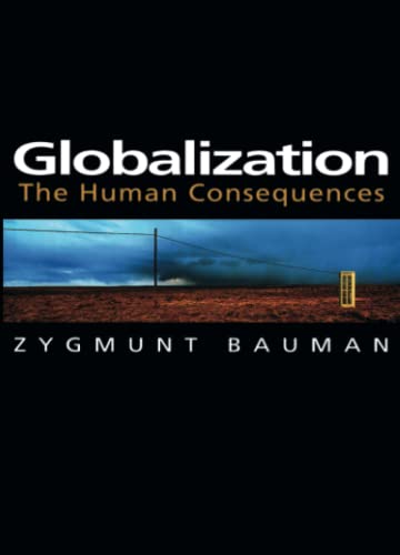 9780745620138: Globalization: The Human Consequences